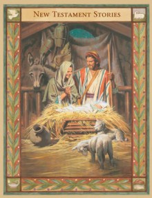 New Testament Stories - The Church of Jesus Christ of Latter-day Saints