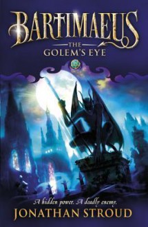 The Golem's Eye - Jonathan Stroud