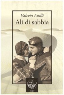 Ali di sabbia - Valerio Aiolli