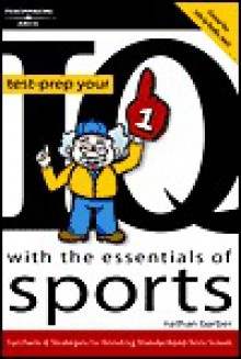 Test-Prep Your IQ with the Essentials of Sports - Nathan Barber