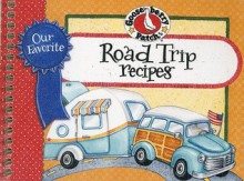 Our Favorite Road Trip Recipes - Gooseberry Patch