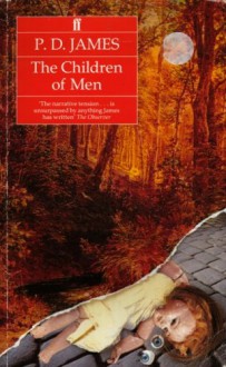 The Children Of Men - P.D. James