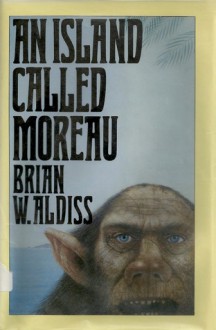 An Island Called Moreau - Brian W. Aldiss