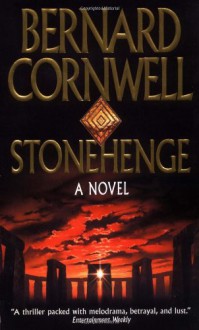 Stonehenge - Bernard Cornwell