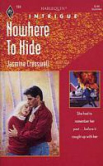 Nowhere to Hide - Jasmine Cresswell