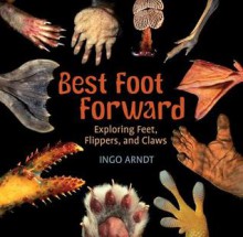 Best Foot Forward - Ingo Arndt