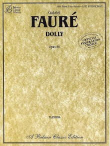 Dolly Suite, Op. 56 (1 Piano/4 Hands) (Belwin Classic Library) - Gabriel Faure