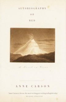 The Autobiography of Red (Vintage Contemporaries) - Anne Carson