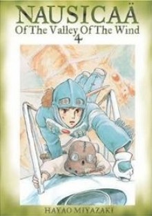 Nausicaä of the Valley of the Wind, Vol. 4 - Hayao Miyazaki, David Lewis, Toren Smith, Kaori Inoue, Joe Yamazaki, Walden Wong, Izumi Evers