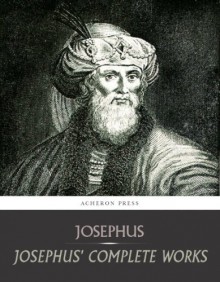 Josephus' Complete Works - Josephus