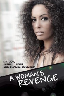 A Woman's Revenge - E.N. Joy, Sherri Lewis, Rhonda McKnight