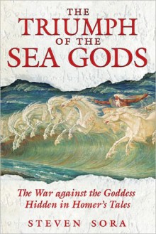 The Triumph of the Sea Gods - Steven Sora