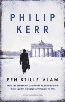 Stille vlam - Philip Kerr, Herman van der Ploeg