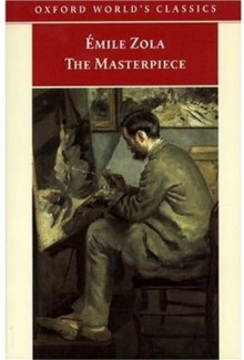 The Masterpiece (Les Rougon-Macquart, #14) - Émile Zola