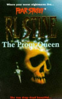 The Prom Queen (Fear Street - Superchillers) - R.L. Stine