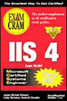 MCSE IIS 4 Exam Cram Adaptive Testing Edition: Exam: 70-087 - James Michael Stewart, Ramesh Chandak, Libby Chovanec