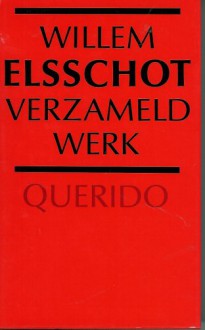 Verzameld Werk - Willem Elsschot