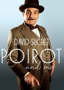 Poirot and Me - David Suchet