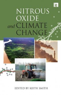 Nitrous Oxide and Climate Change - Keith Smith