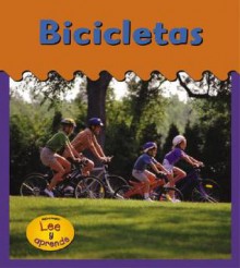 Bicicletas/Bicycles (Ruedas, Alas Y Agua) - Lola M. Schaefer, Patricia Cano