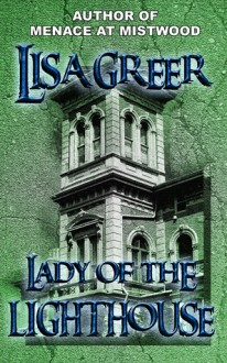 Lady of the Lighthouse - Lisa Greer