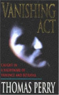 Vanishing Act - Thomas Perry