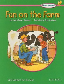 Fun On The Farm (The Oxford Picture Dictionary For Kids Kids Reader) - Judith Bauer Stamper, Joan Ross Keyes