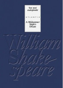 Sen noci svatojánské / A Midsummer Night's Dream - Martin Hilský, William Shakespeare