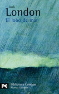 El lobo de mar - Jack London