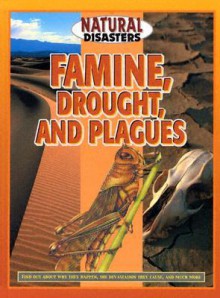 Famine, Drought, and Plagues - Jane Walker