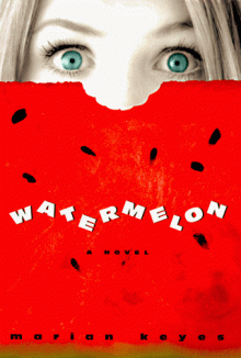 Watermelon - Marian Keyes