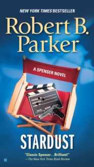 Stardust (Spenser, #17) - Robert B. Parker