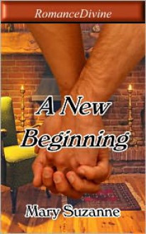 A New Beginning - Mary Suzanne