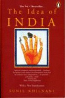 The Idea Of India - Sunil Khilnani