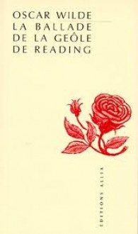 La ballade de la geôle de Reading - Oscar Wilde