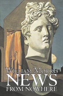 News from Nowhere - William Morris