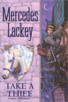 Take a Thief - Mercedes Lackey