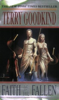 Faith of the Fallen (Sword of Truth) - Terry Goodkind