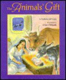 Animals' Gift, The - Szabolcs Devajay, Lilian Obligado