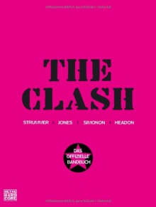 The Clash: Das offizielle Bandbuch - The Clash