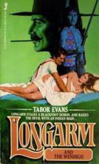 Longarm and the Wendigo - Tabor Evans