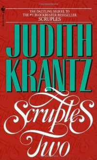 Scruples Two - Judith Krantz