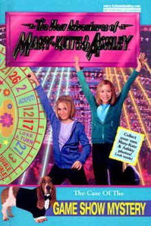 The Case of the Game Show Mystery (The New Adventures of Mary-Kate and Ashley, #27) - Jim Thomas