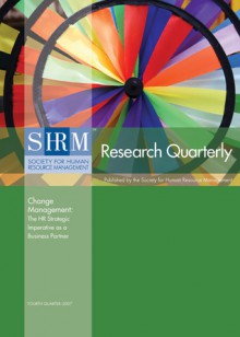 Change Management: The HR Strategic Imperative as a Business Partner - Society for Human Resource Management