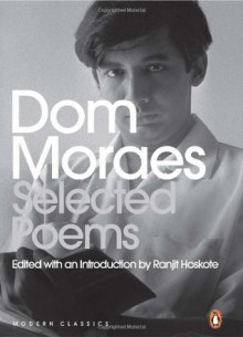 Selected Poems - Dom Moraes