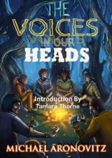 The Voices in Our Heads - Michael Aronovitz