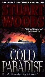 Cold Paradise - Stuart Woods