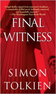 Final Witness - Simon Tolkien