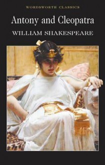 Antony and Cleopatra - William Shakespeare