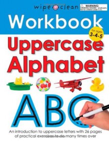 Wipe Clean Workbook Uppercase Alphabet - Roger Priddy